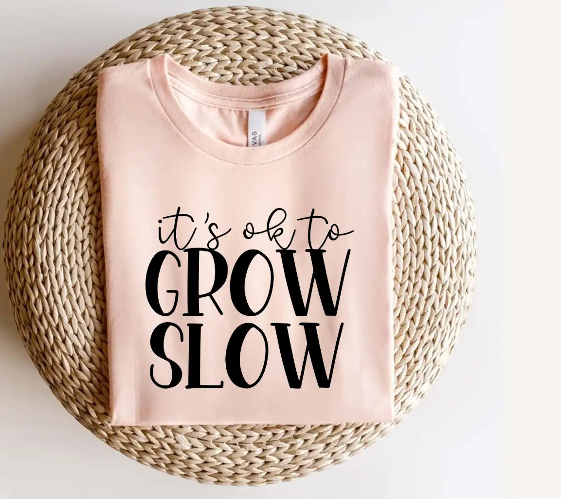 Its Okay to Grow Slow SVG Design for Small Business Owners SVG