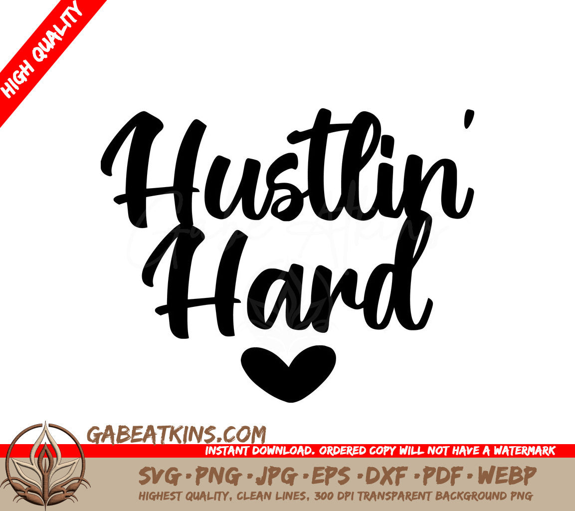  Hustlin Hard Design SVG for Small Business Owners SVG