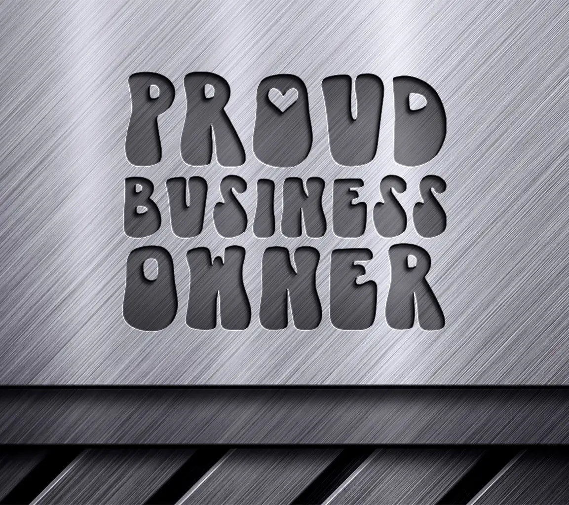  Proud Business Owner SVG Sign - Small Business Owner Design SVG