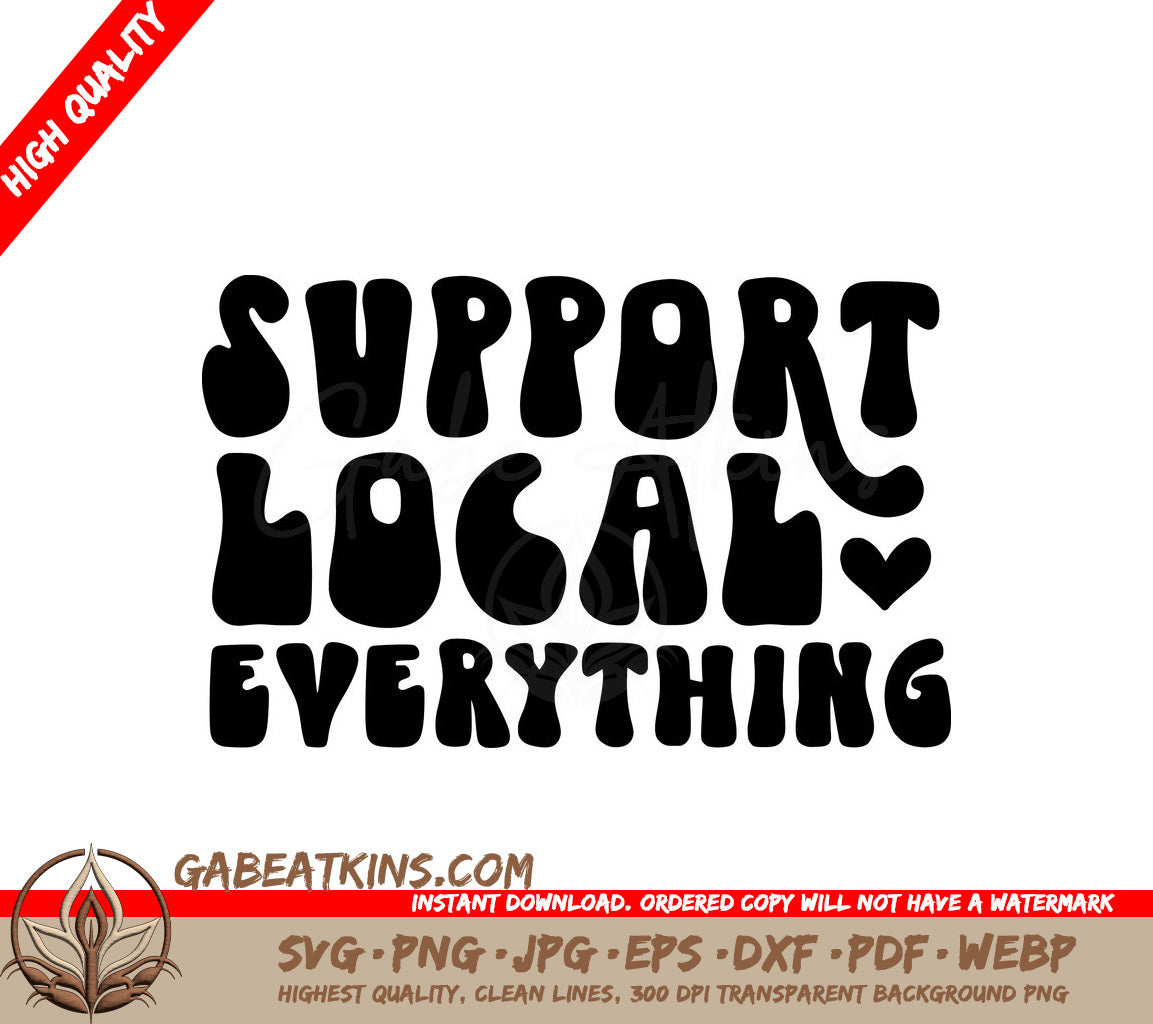 Support Local Everything  SVG Design SVG