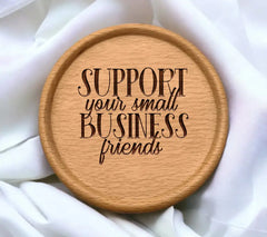 Support Your Small Business Friends SVG Cut File SVG