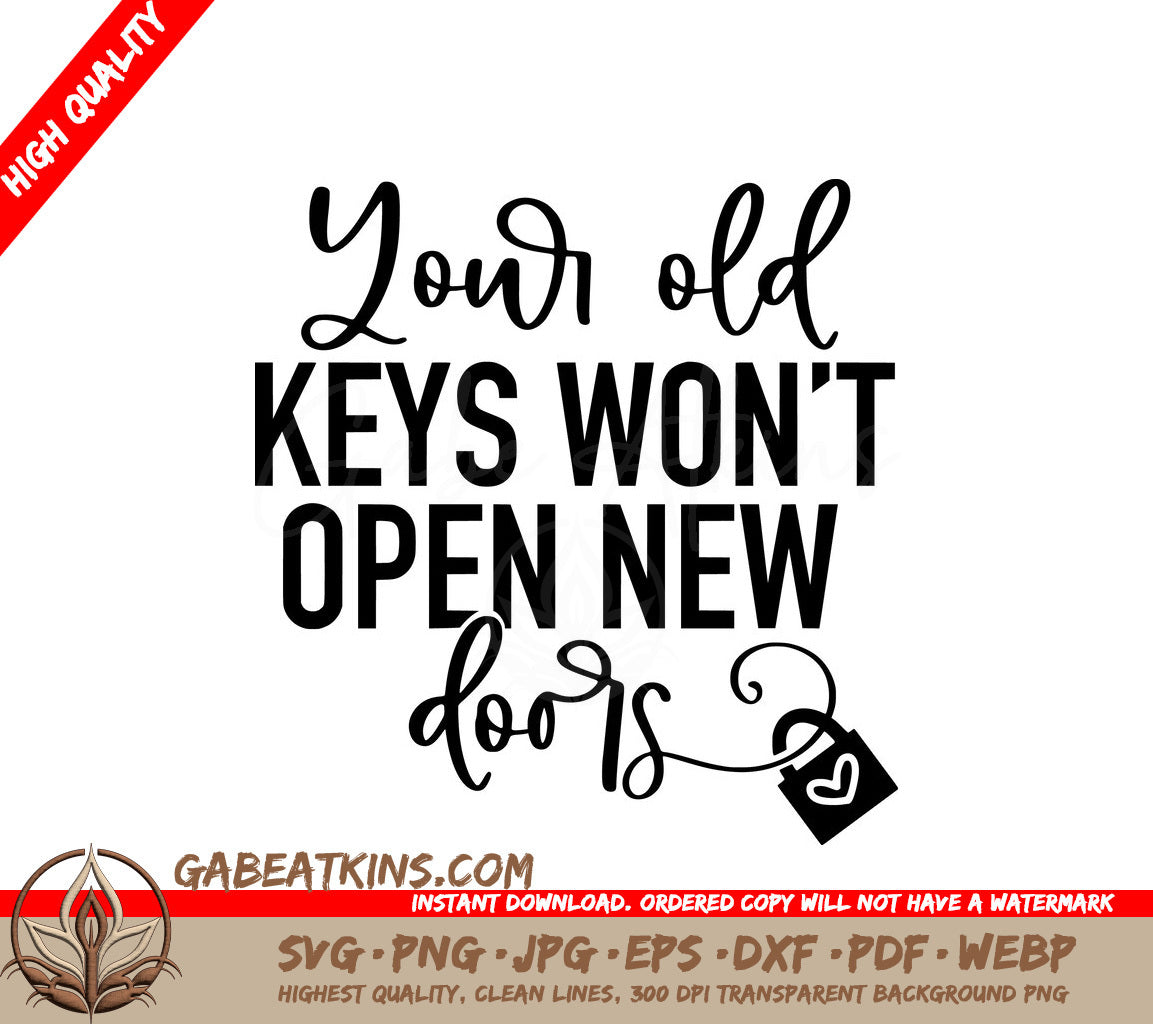 Old Keys Wont Open New Doors SVG - Motivational Quote for Small Business Owners SVG