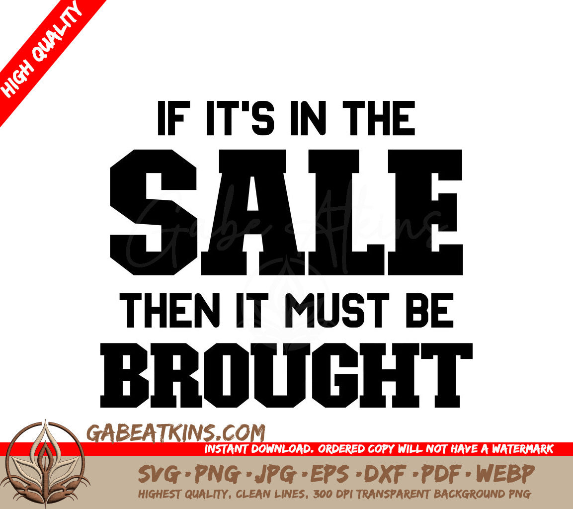 ## If Its In The Sale, It Must Be Bought SVG Tote Bag Design SVG