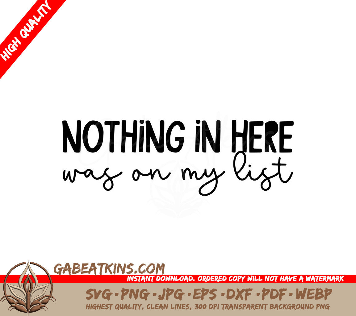 Nothing In Here Was On My List SVG Tote Bag Design SVG