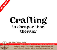 Crafting Is Cheaper Than Therapy SVG - Huge Tote Bag Design SVG