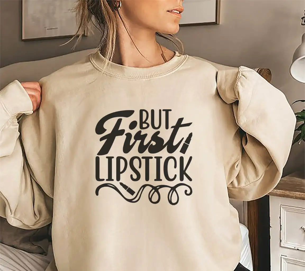 But First Lipstick  SVG Design Design SVG