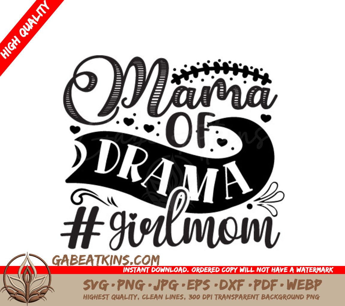 Mama of Drama Girl Mom SVG -  Mothers Day Design SVG