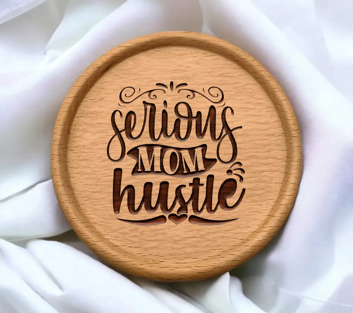 Serious Mom Hustle  SVG Design - Mothers Day SVG