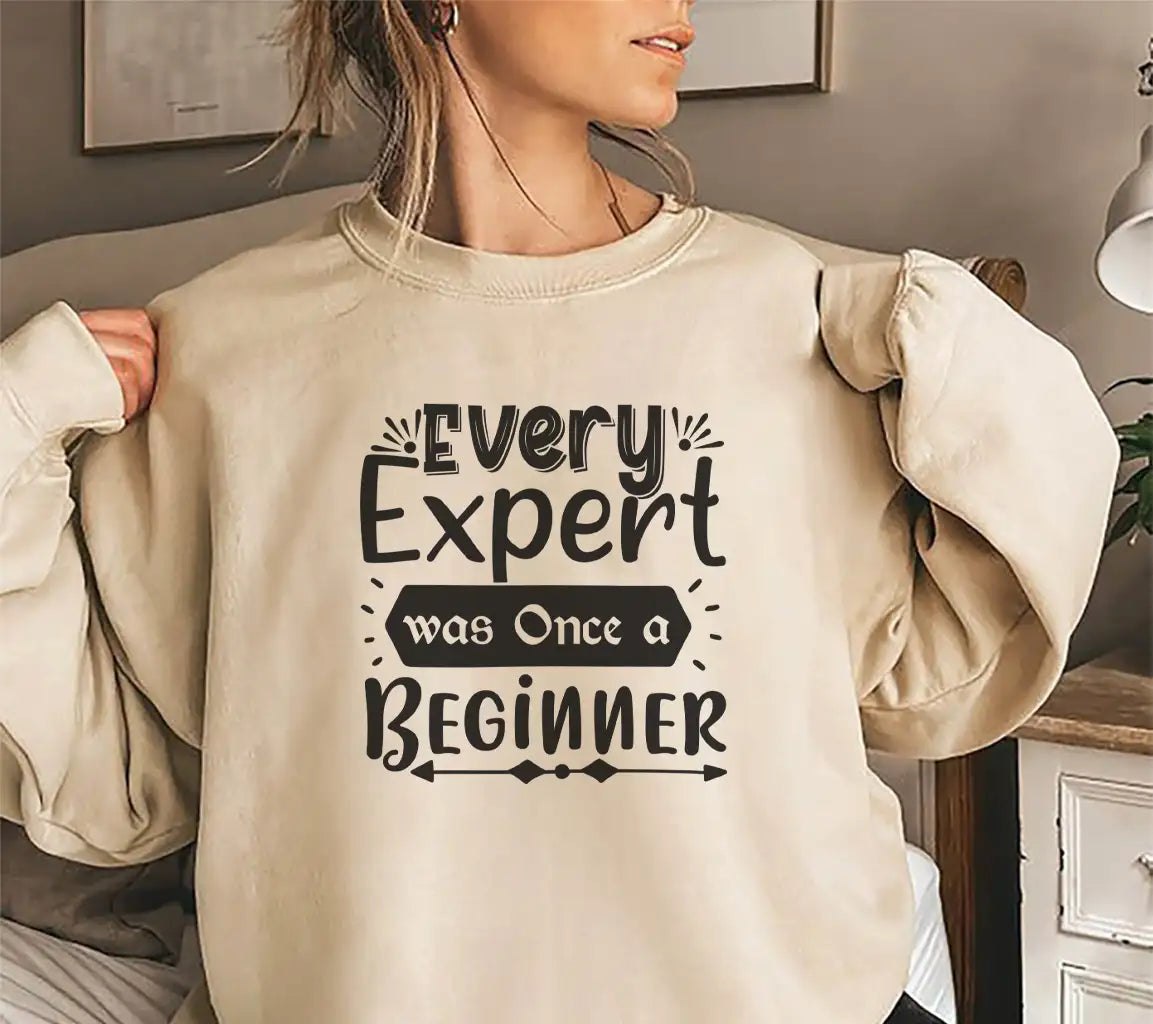 Every Expert Was Once a Beginner -  Motivational SVG Design SVG