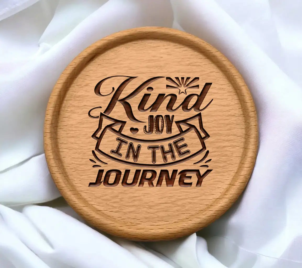 Kind Joy in the Journey -  Motivational SVG Design SVG