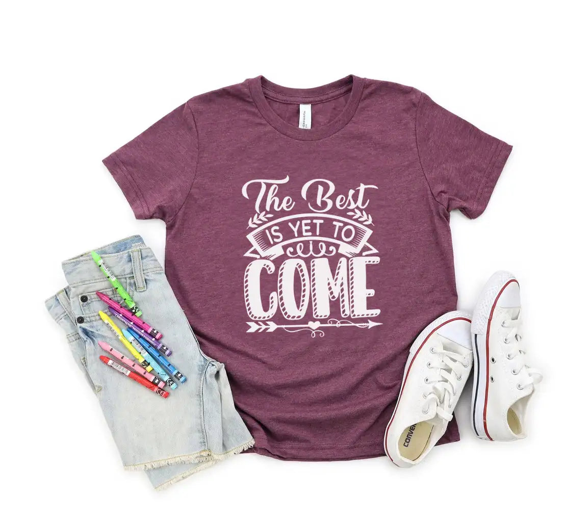 The Best Is Yet To Come SVG - Motivational Quote Design SVG