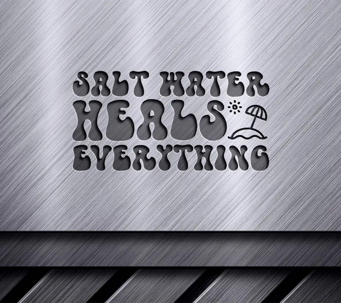 Salt Water Heals Everything SVG - Colorful Retro Summer Sign SVG