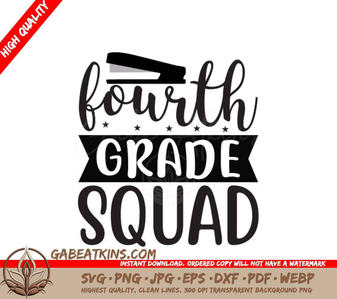 Fourth Grade Squad SVG Design with Stapler & Stars SVG