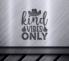 Kind Vibes Only Cowboy Hat SVG Design SVG