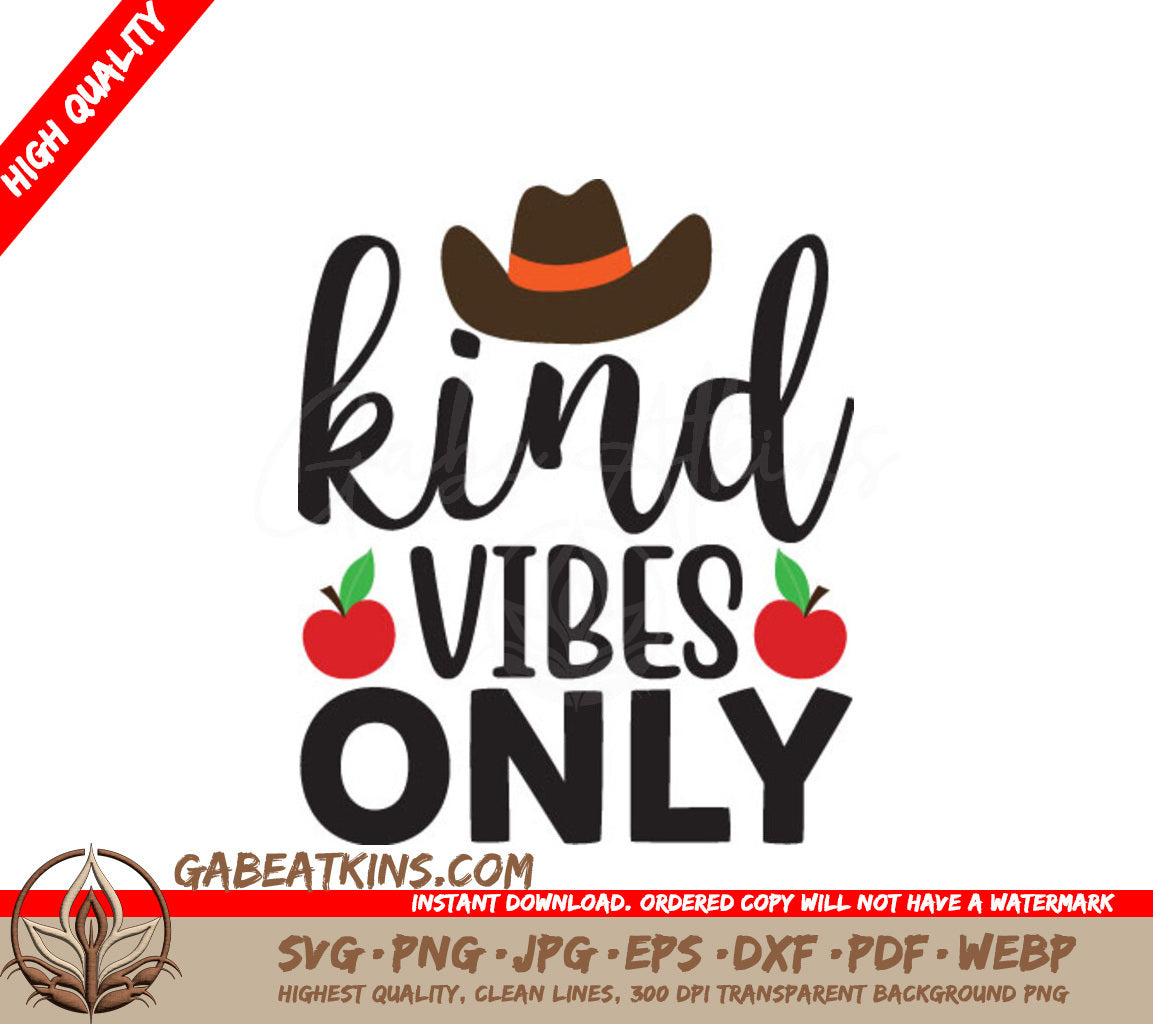 Kind Vibes Only Cowboy Hat SVG Design SVG