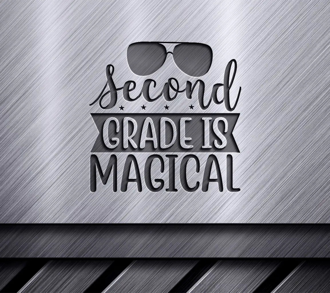 Second Grade is Magical SVG -  Sign with Sunglasses SVG