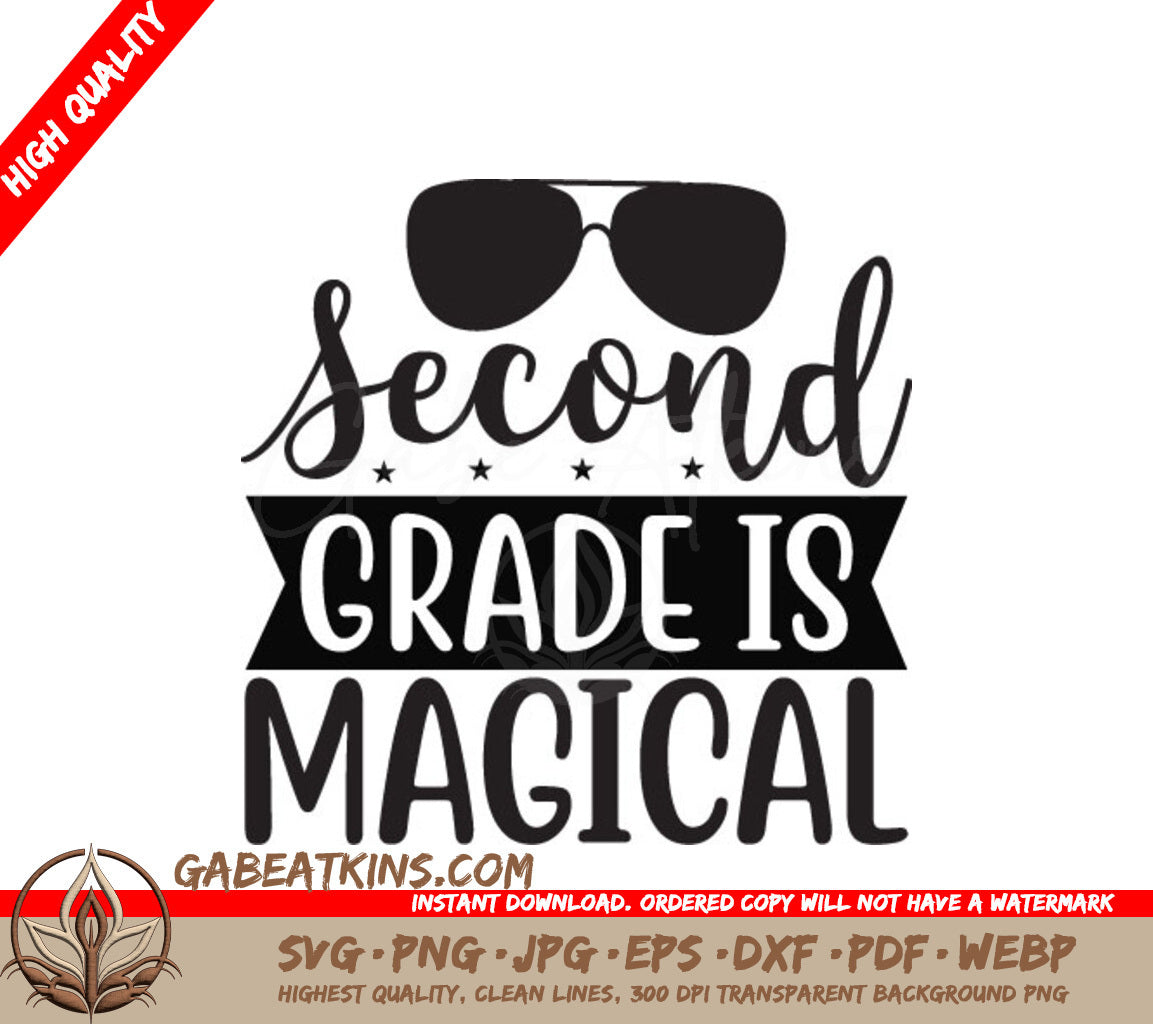 Second Grade is Magical SVG -  Sign with Sunglasses SVG