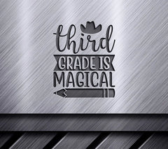 Third Grade Is Magical SVG - Cowboy Hat & Pencil School Design SVG