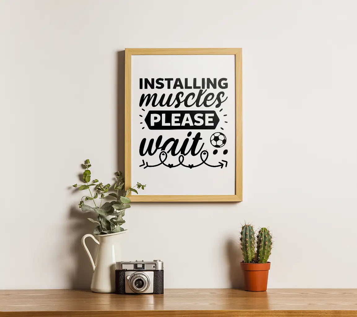 Installing Muscles Please Wait SVG - Funny Gym & Fitness Design SVG