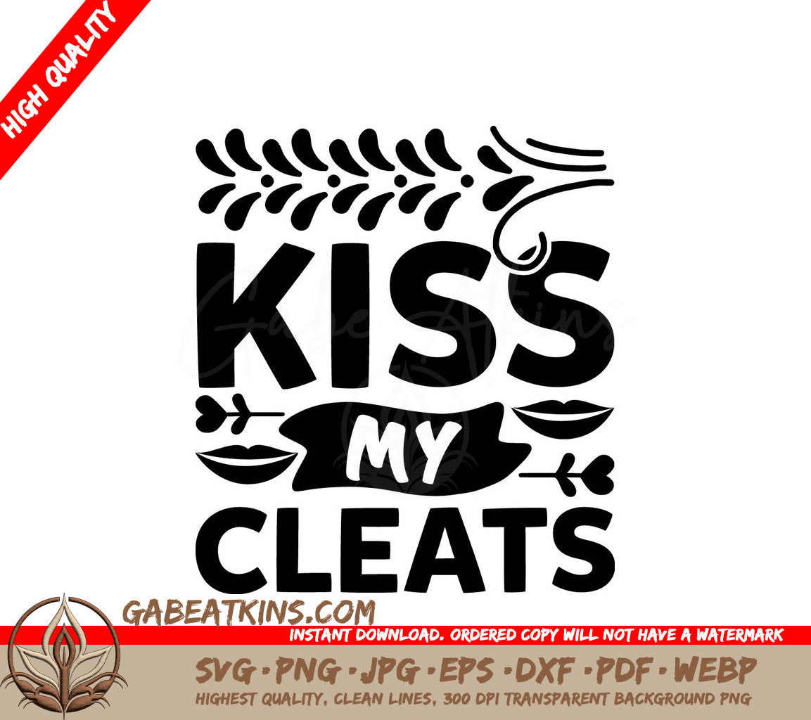 Kiss My Cleats SVG -  Sports Poster Design SVG