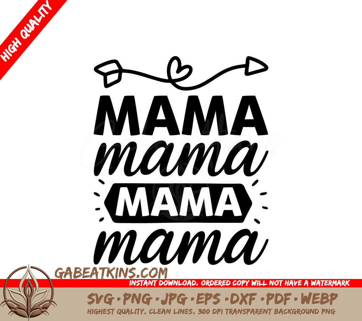 Mama Mama Mama SVG -  Sports Design SVG