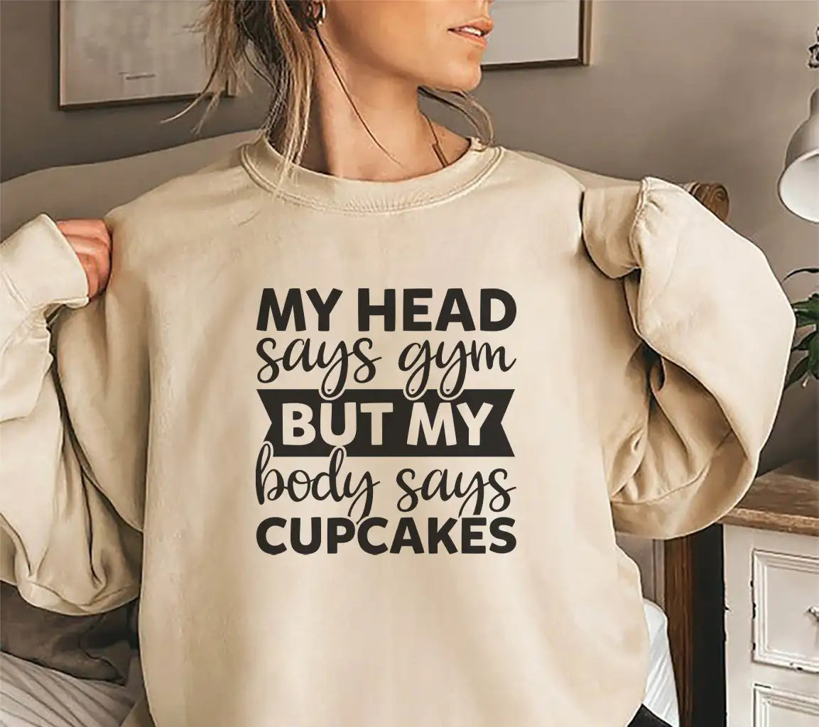 My Head Says Gym, My Body Says Cupcakes SVG Design SVG