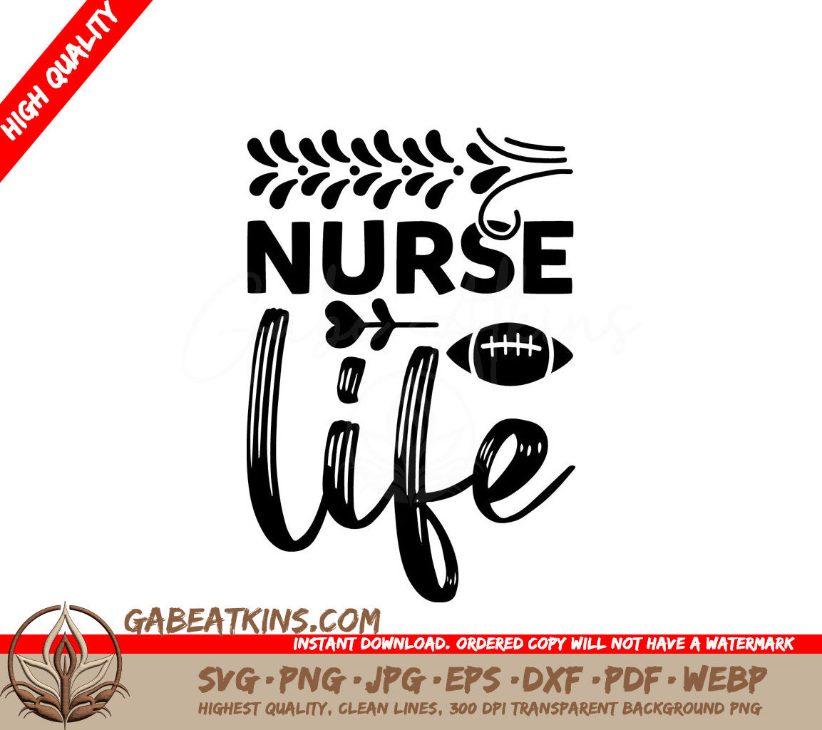  Nurse Life SVG Design - Huge Sports Themed SVG