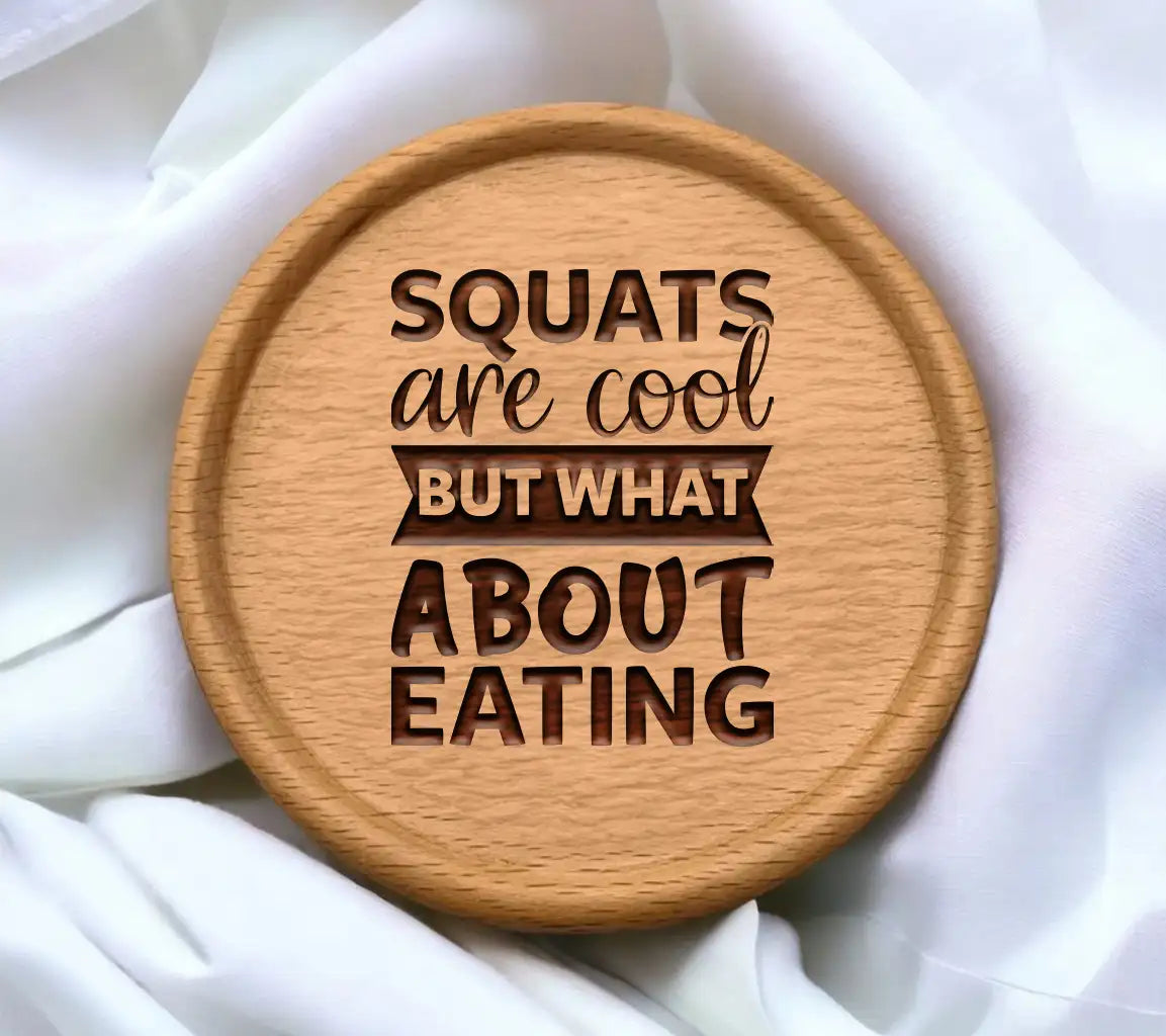 Squats Are Cool But What About Eating SVG Design - Funny Fitness Quote SVG