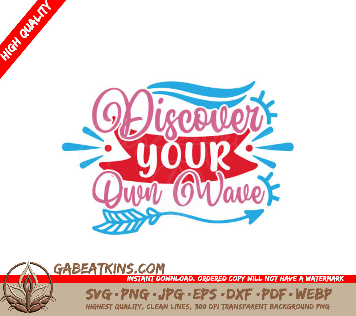 Discover Your Own Wave SVG Summer Beach Design SVG