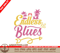 Pink & Yellow Endless Blues Design SVG - Summer Design SVG