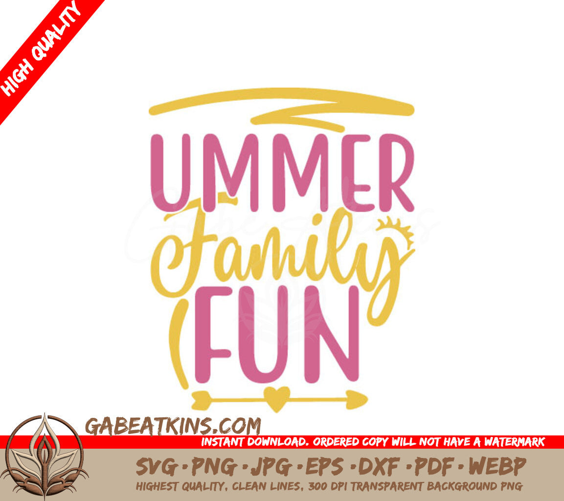 Summer Family Fun SVG - Pink & Yellow Design Design SVG