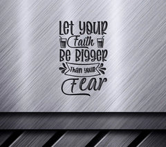 Let Your Faith Be Bigger Than Your Fear SVG Water Tracker SVG