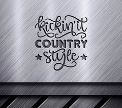 Kickin It Country Style  SVG Sign SVG