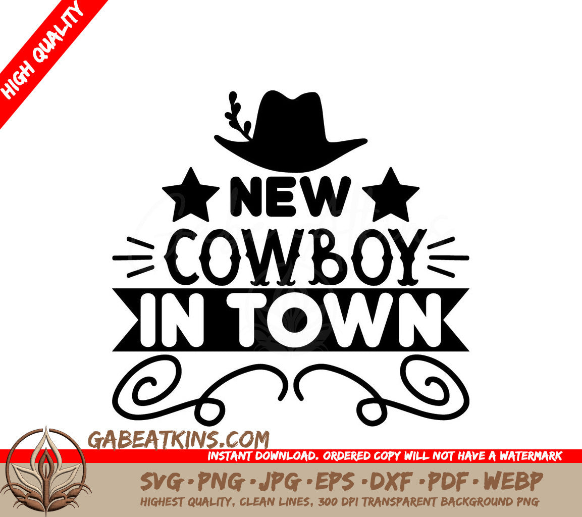 New Cowboy In Town SVG -  Western Sign SVG