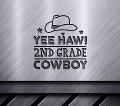 Yee Haw! 2nd Grade Cowboy Hat SVG - Western Classroom Decor SVG