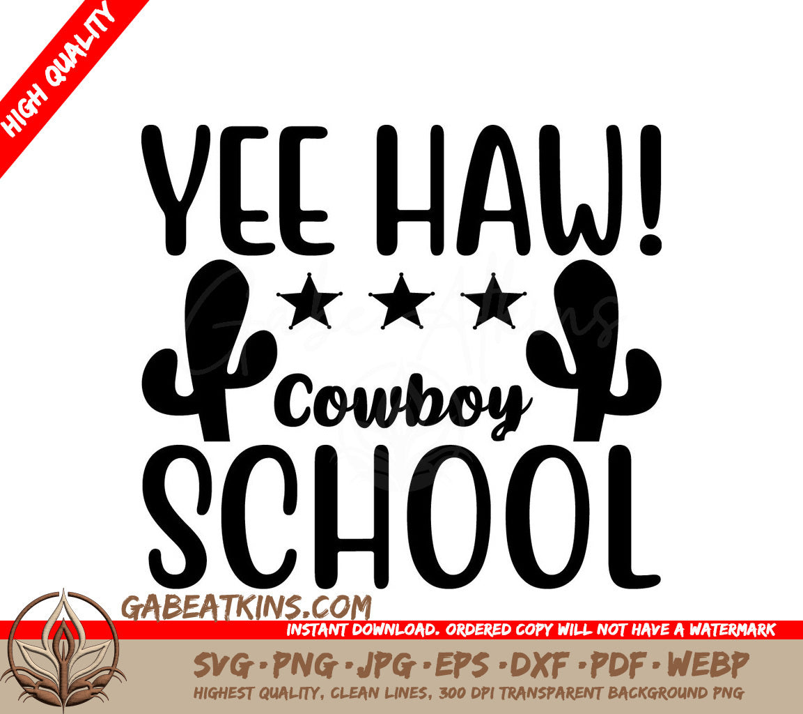 Yee Haw Cowboy School SVG -  Western Design SVG