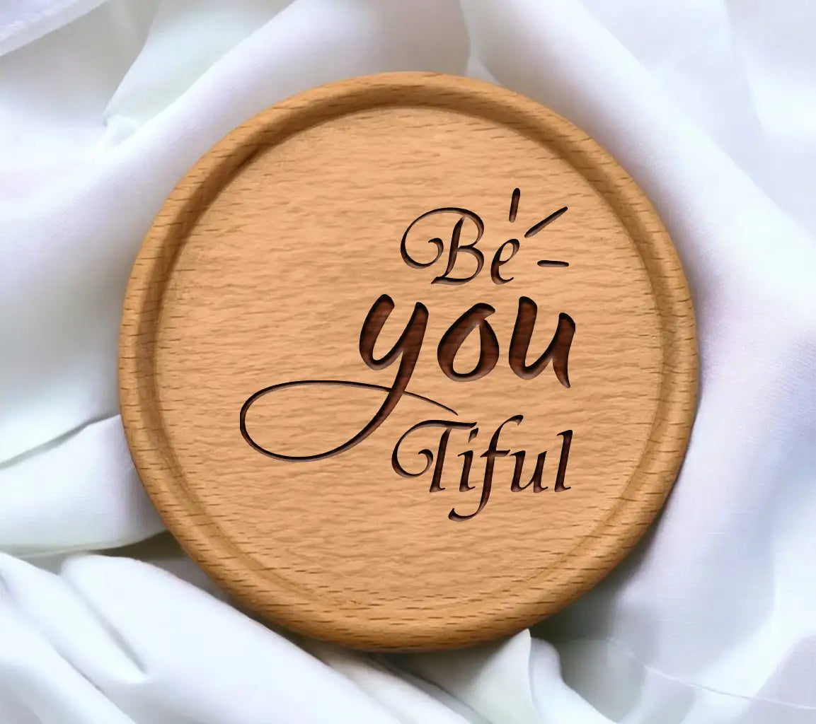 Be You Tiful  SVG Design - Inspirational Quote SVG