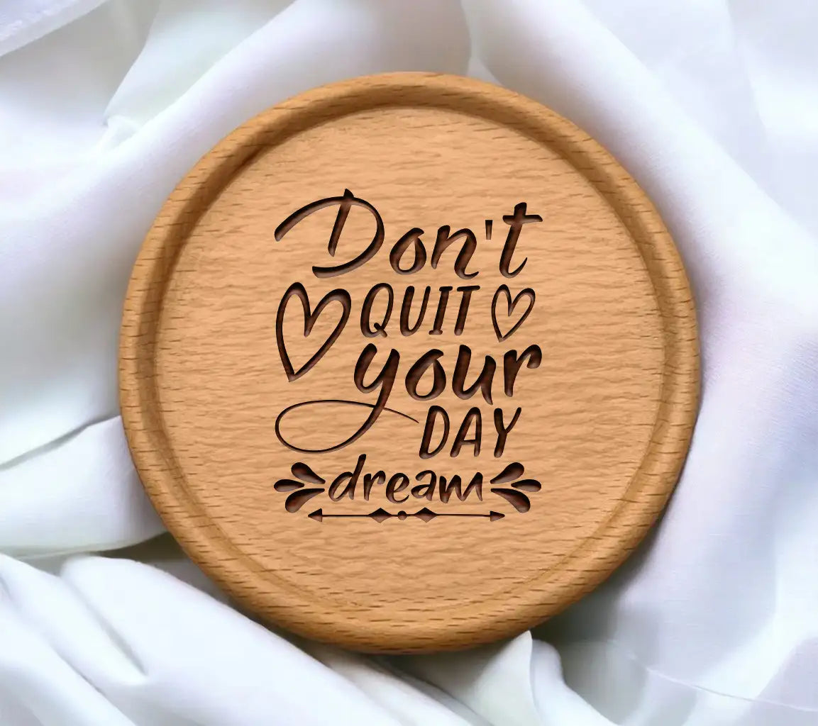 Dont Quit Your Daydream  SVG Poster SVG