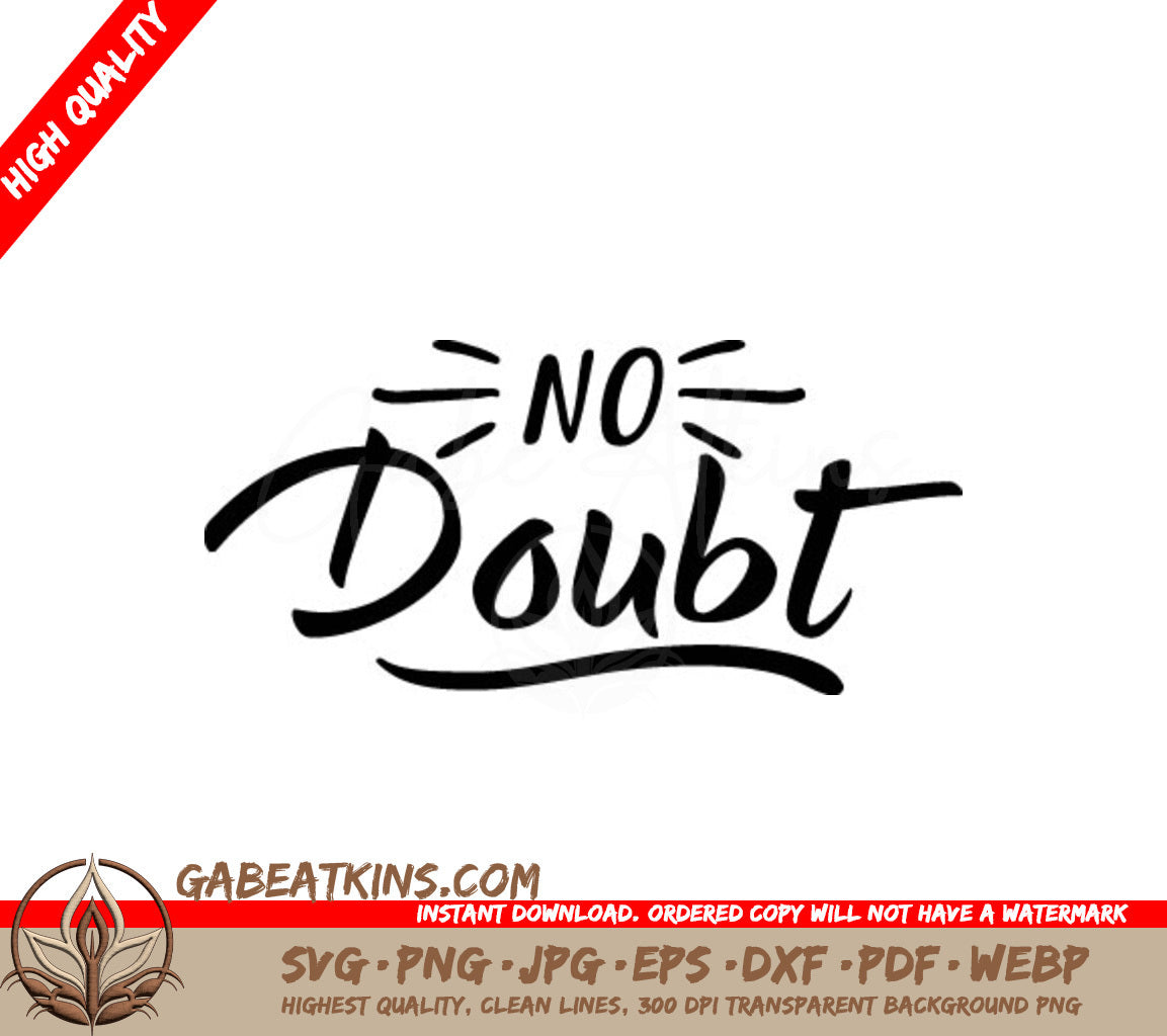 No Doubt SVG Cut File - Black on White Background SVG