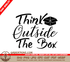 Think Outside The Box SVG Design -  SVG