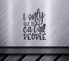 I Only Talk To Cats People SVG Design - Funny Cat Lover Graphic SVG