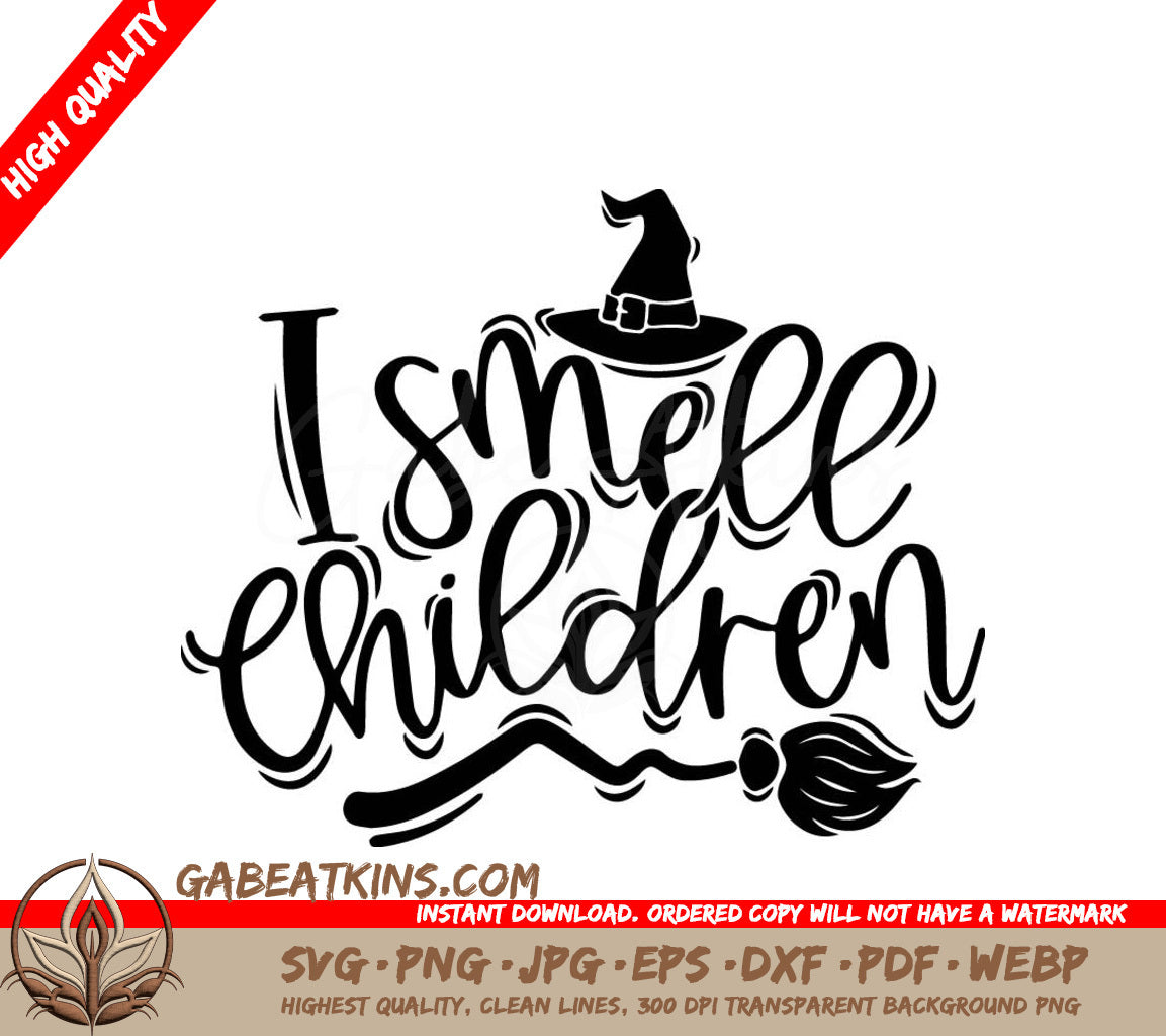 A Black And White Sign That Says  I Smell Children  SVG - I Smell Children SVG SVG