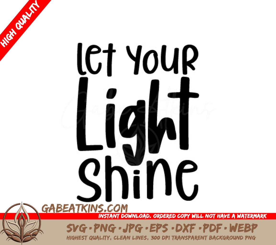 Let Your Light Shine SVG - Inspirational  Design SVG