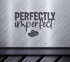 Perfectly Imperfect  Design SVG with Hearts SVG