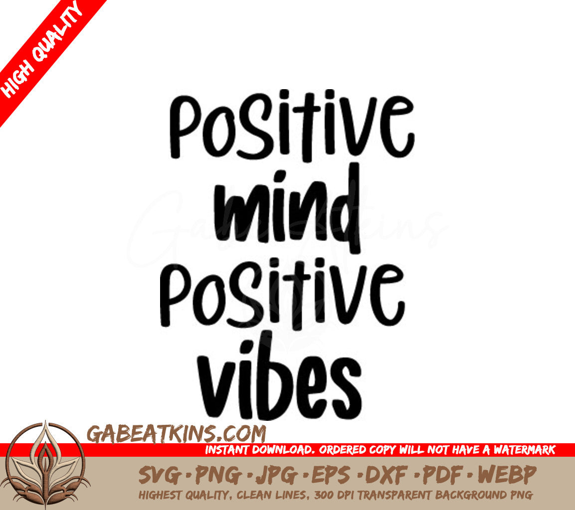  Positive Mind Positive Vibes SVG Design SVG