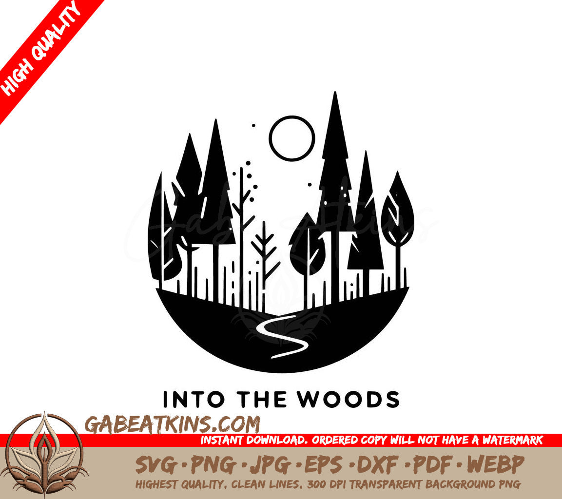 A Black And White Logo For Into The Woods SVG - Into the Woods SVG