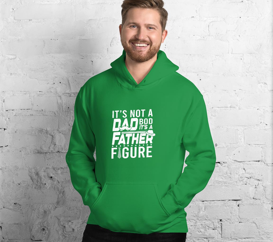 Its Not A Dad Bod, Its A Father Figure Hoodie, Perfect Gift For Dads O | Father Figure Hoodie, Perfect Gift