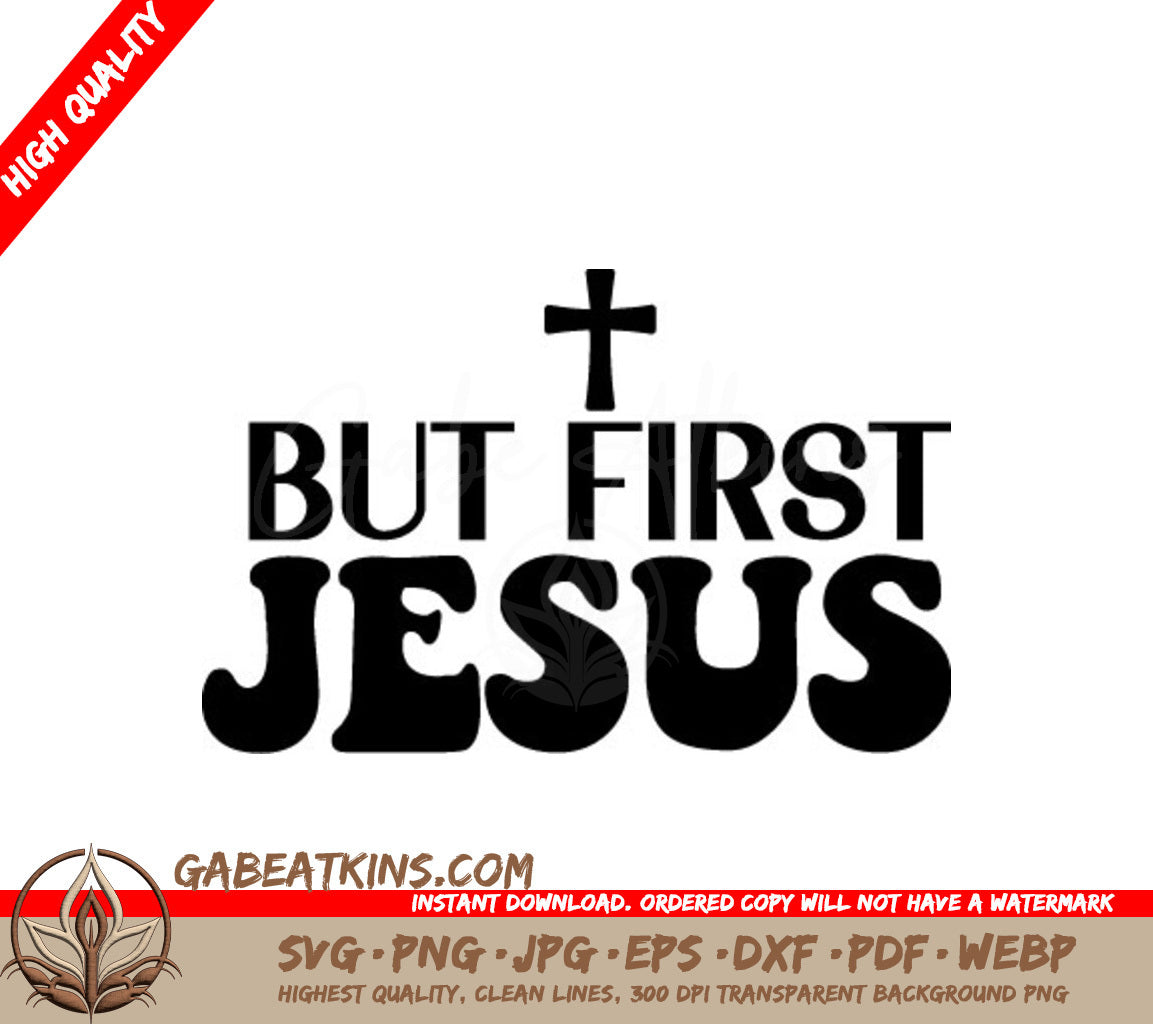 But First Jesus  SVG Design with Cross - Christian T-Shirt Design SVG