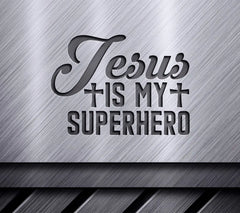 Jesus Is My Superhero SVG Design -  T-shirt Graphic SVG