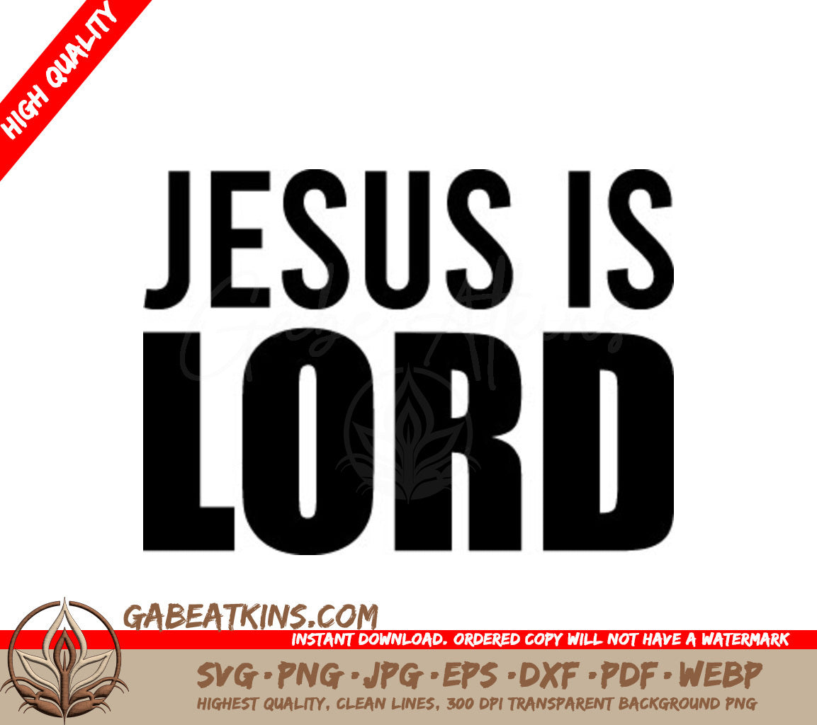 Jesus Is Lord SVG -  T-Shirt Design SVG